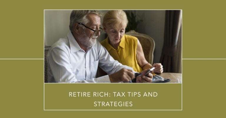 Maximizing Your Retirement Budget: Top Tax Strategies And Tips